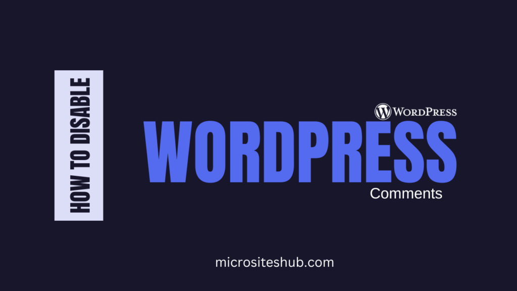 Disable WordPress Comments