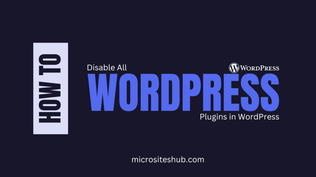 how to disable all wordpress plugins in wordpress